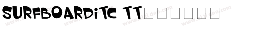 SurfboardITC TT字体转换